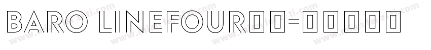 Baro LineFour字体字体转换